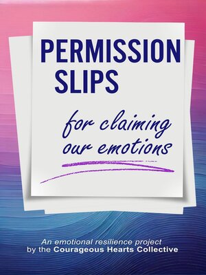 cover image of Permission Slips for Claiming Our Emotions